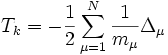 T_k = - \frac{1}{2} \sum_{\mu=1}^N \frac{1}{m_\mu}\Delta_\mu 
