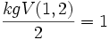\frac{kgV(1,2)}{2} = 1