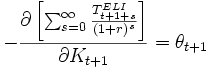  -\frac {\partial \left[\sum_{s=0}^\infty \frac{T_{t+1+s}^{ELI}}{(1+r)^s}\right]}{\partial K_{t+1}} = \theta_{t+1} 