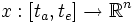 x:[t_a,t_e]\rightarrow\mathbb{R}^n