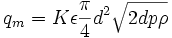 q_{m}=K \epsilon \frac{\pi}{4} d^2 \sqrt {2 dp \rho}
