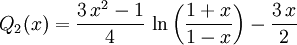 Q_2(x) = \frac{3\,x^2 - 1}{4} \, \ln\left( \frac{1+x}{1-x} \right) - \frac{3\,x}{2}