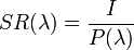 SR(\lambda)=\frac{I}{P(\lambda)}