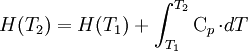 H(T_2) = H(T_1) + \int_{T_1}^{T_2} \mathrm C_p\, \mathrm \cdot dT