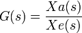  \qquad G(s) = \frac{Xa(s)}{Xe(s)}