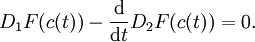 D_1F(c(t))-\frac{\mathrm{d}}{\mathrm{d}t}D_2F(c(t))=0.