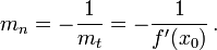 m_n = -\frac 1{m_t} = - \frac 1 {f'(x_0)} \,.