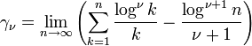 \gamma_\nu=\lim_{n\to\infty}\left(\sum\limits_{k=1}^n\frac{\log^\nu k}{k}-\frac{\log^{\nu+1} n}{\nu+1}\right)