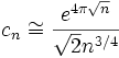 c_n\cong\frac{e^{4\pi \sqrt{n}}}{\sqrt{2}n^{3/4}}