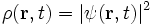 \rho(\mathbf{r},t) = |\psi(\mathbf{r},t)|^2