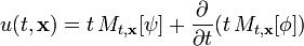 u(t,\mathbf x)=t\,M_{t,\mathbf x}[\psi] +
\frac \partial {\partial t}(t\,M_{t,\mathbf x}[\phi])