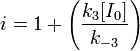 i = 1 + \left(\frac{k_3[I_0]}{k_{-3}}\right)