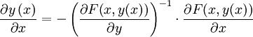  \frac{\partial y \left(x \right)}{\partial x} = - \left( \frac{\partial F \big(x,y(x)\big)}{\partial y}  \right)^{-1} \cdot \frac{\partial F \big(x,y(x)\big)}{\partial x} 