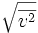 
\sqrt {\overline{v^2}}
