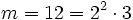 m=12=2^2\cdot 3