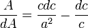 
\frac{A}{dA} = \frac{c dc}{a^2} - \frac{dc}{c}
