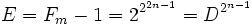 E = F_m-1 = 2^{2^{2n-1}}=D^{2^{n-1}}