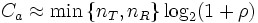 C_{a} \approx \min{\lbrace n_T,n_R \rbrace} \log_2 (1 + \rho)