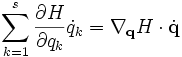\sum^s_{k=1}\frac{\partial H}{\partial q_k} \dot q_k=\nabla_{\mathbf{q}}H \cdot \dot\mathbf{q}