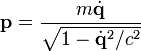 \mathbf p=\frac{m \dot \mathbf q}{\sqrt{1-\dot \mathbf q^2/c^2}}