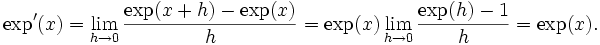 \exp'(x)=\lim_{h\to 0}\frac{\exp(x+h)-\exp(x)}{h}=\exp(x)\lim_{h\to 0}\frac{\exp(h)-1}{h}=\exp(x).
