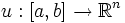 u:[a,b]\rightarrow\mathbb{R}^n