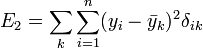 E_2 = \sum_k \sum_{i=1}^n (y_i - \bar{y}_k)^2 \delta_{ik}