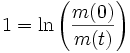  1 = \ln\left(\frac{m(0)}{m(t)}\right)