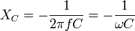 X_C = -{1 \over {2 \pi   f   C}} = -\frac{1}{\omega C}