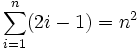  \sum_{i=1}^n (2i-1) = n^2 