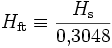 H_\mathrm{ft}\equiv \frac{H_\mathrm{s}}{0{,}3048}