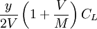 \frac{y}{2V}\left(1+\frac{V}{M}\right)C_{L}