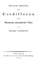 Alexander von Humboldt, Pittoreske Ansichten der Cordilleren, Titelblatt.jpg