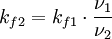 k_{f2} = k_{f1} \cdot \frac{\nu_{1}}{\nu_{2}}