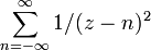\sum_{n=-\infty}^{\infty} 1/(z-n)^2