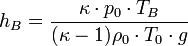 h_B =\frac{\kappa \cdot p_0 \cdot T_B}{(\kappa - 1) \rho_0 \cdot T_0 \cdot g}