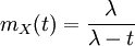 m_{X}(t) = \frac{\lambda}{\lambda-t}