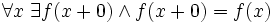 \forall x \mbox{ } \exists f(x+0) \wedge f(x+0)=f(x)