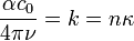 \frac{\alpha c_0}{4\pi\nu}= k = n\kappa