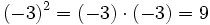 (-3)^2 = (-3) \cdot (-3) = 9