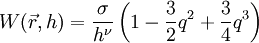 
W(\vec{r}, h) = \frac{\sigma}{h^{\nu}}  \left( 1-\frac{3}{2} q^{2}+\frac{3}{4} q^{3} \right)
