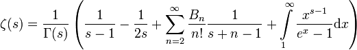 \zeta (s)=\frac{1}{\Gamma (s)} \left(\frac{1}{s-1}-\frac{1}{2s}+\sum\limits_{n =2}^\infty 
\frac{B_n}{n !}\frac{1}{s+n-1}+\int\limits_1^\infty \frac{x^{s-1}}{e^x-1} \mathrm dx \right)