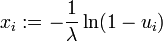 x_i := - { 1 \over \lambda } \ln ( 1 - u_i )