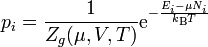 p_i = \frac{1}{Z_g(\mu, V, T)}\mathrm{e}^{-\frac{E_i - \mu N_i}{k_\mathrm{B} T}}