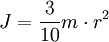 J = {3 \over 10} m \cdot r^2