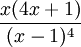 \frac {x(4x+1)} {(x-1)^4}