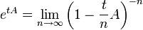 e^{tA}=\lim_{n\rightarrow\infty} \left(1-\frac tn A\right)^{-n}