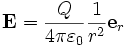 \mathbf E  = { Q \over 4 \pi \varepsilon_0 } { 1 \over r^2 } \mathbf {e}_r